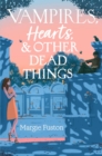 Image for Vampires, Hearts &amp; Other Dead Things