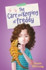Image for The Care and Keeping of Freddy
