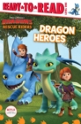 Image for Dragon Heroes : Ready-to-Read Level 1