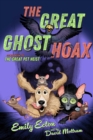 Image for Great Ghost Hoax