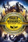 Image for Charlie Hernandez &amp; The Golden Dooms