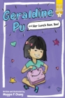 Image for Geraldine Pu and Her Lunch Box, Too! : Ready-to-Read Graphics Level 3