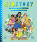 Image for Kidstory: 50 Children and Young People Who Shook Up the World