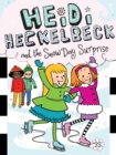 Image for Heidi Heckelbeck and the Snow Day Surprise