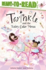 Image for Twinkle and the Fairy Cake Mess