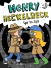 Image for Henry Heckelbeck Spy Vs. Spy