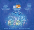Image for Stanley&#39;s secret