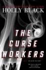 Image for The Curse Workers : White Cat; Red Glove; Black Heart