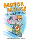 Image for Motor Mouse &amp; Valentino