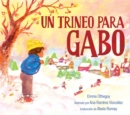 Image for Un trineo para Gabo (A Sled for Gabo)