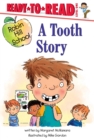 Image for A Tooth Story : Ready-to-Read Level 1