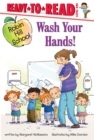 Image for Wash Your Hands! : Ready-to-Read Level 1