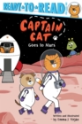 Image for Captain Cat Goes to Mars : Ready-to-Read Pre-Level 1