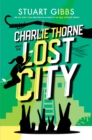 Image for Charlie Thorne and the Lost City