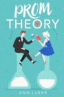 Image for Prom Theory