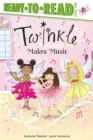 Image for Twinkle Makes Music
