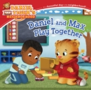 Image for Daniel and Max Play Together
