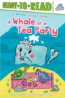 Image for A Whale of a Tea Party