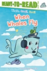 Image for When Whales Fly