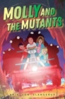 Image for Molly and the Mutants