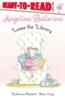 Image for Angelina Ballerina Loves the Library : Ready-to-Read Level 1