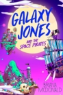 Image for Galaxy Jones and the Space Pirates