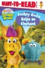 Image for Donkey Hodie Helps an Elephant : Ready-to-Read Level 1