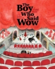 Image for The boy who said wow