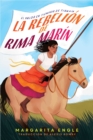 Image for La rebelion de Rima Marin (Rima&#39;s Rebellion) : El valor en tiempos de tirania