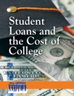 Image for Student Loans and the Cost of College