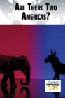 Image for Are There Two Americas?
