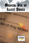 Image for Medical Use of Illicit Drugs