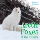 Image for Arctic foxes of the tundra