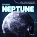 Image for Exploring Neptune