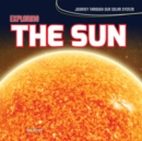 Image for Exploring the Sun