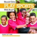 Image for Should Girls Play Sports with Boys?