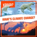 Image for What&#39;s climate change?