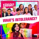 Image for What&#39;s Intolerance?