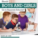 Image for Should boys and girls go to separate schools?