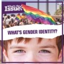 Image for What&#39;s gender identity?