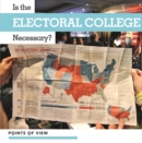Image for Is the electoral college necessary?