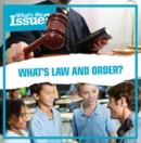 Image for What&#39;s law and order?