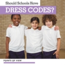 Image for Should Schools Have Dress Codes?