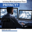 Image for Is Safety More Important Than Privacy?