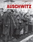 Image for The Horrors of Auschwitz