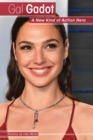 Image for Gal Gadot: a new kind of action hero
