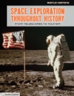 Image for Space Exploration Throughout History: From Telescopes to Tourism