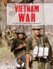 Image for The Vietnam War: a controversial conflict