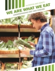 Image for We are what we eat: understanding diet and disease