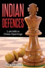 Image for Indian Defences : 1.d4 Nf6 in Chess Openings